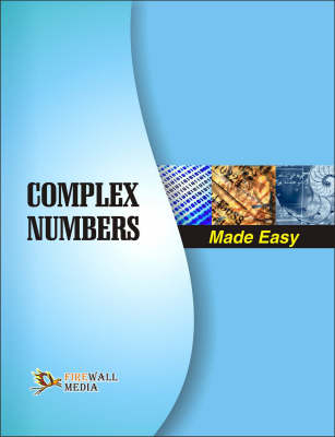 Complex Number Made Easy - Deepak Bhardwaj