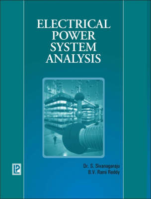 Electrical Power System Analysis - S. Sivanagaraju, Rami B.V. Reddy