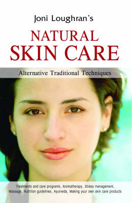 Natural Skin Care - Joni Loughran