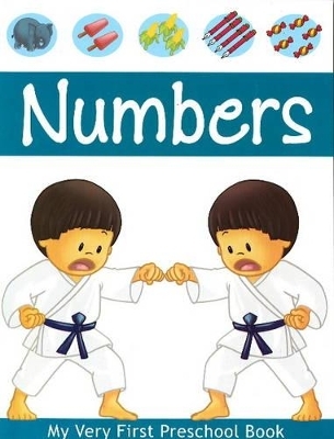 MY VERY FIRST PRESCHOOL BOOK Numbers -  Pegasus