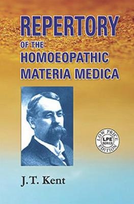 Repertory of the Homeopathic Materia Medica - James Tyler Kent