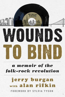 Wounds to Bind - Jerry Burgan