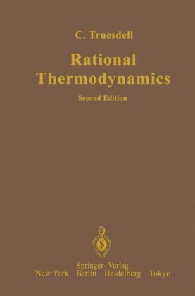 Rational Thermodynamics - Clifford A. Truesdell