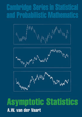 Asymptotic Statistics -  A. W. van der Vaart