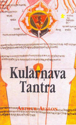 Kularnava Tantra - Arthur Avalon, M.P. Pandit, Taranatha Vidyaratna