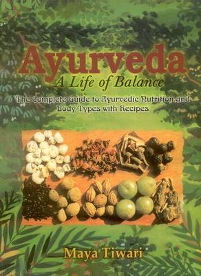 Ayurveda - Maya Tiwari