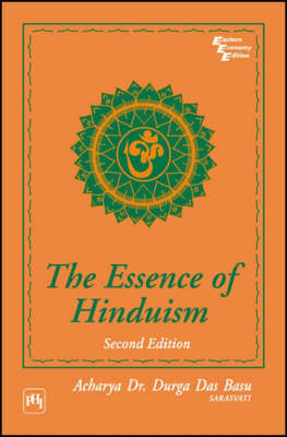 The Essence of Hinduism - Acharya Durga Basu