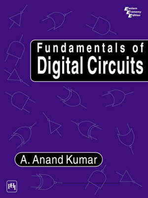 Fundamentals of Digital Circuits - Anand A. Kumar