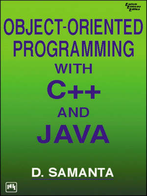 Object Oriented Programming with C++ and Java -  Samanta