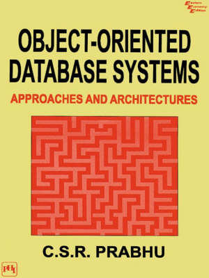 Object Oriented Database Systems - C. S. R. Prabhu