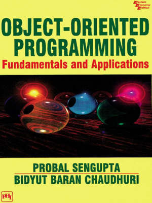 Object Oriented Programming - Probal Sengupta, Bidyut Baran Chaudhuri