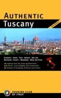 Authentic Tuscany -  Touring Club of Italy