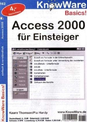 Access 2000 für Einsteiger - Kaare Thomsen, Pia Hardy