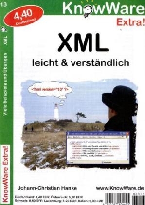 XML leicht & verständlich - Johann-Christian Hanke