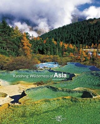 Vanishing Wilderness of Asia - Stefano Brambilla