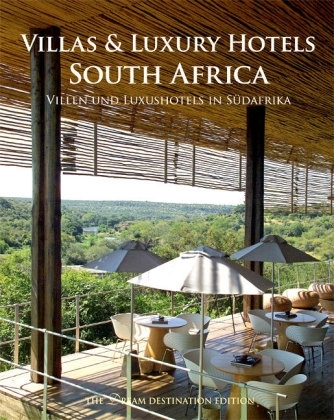 Villas & Luxury Hotels South Africa. Villen und Luxushotels in Südafrika