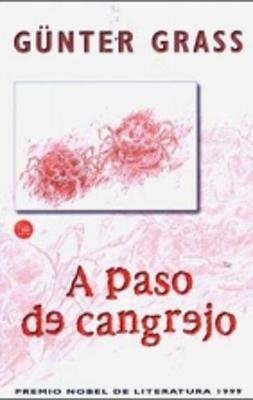 A Paso De Cangrejo - Gunter Grass