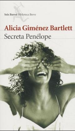 Secreta Penelope - Alicia Gimenez Bartlett