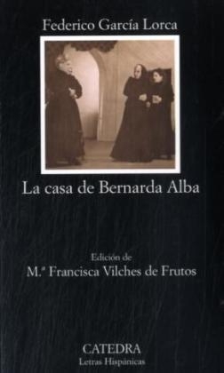 La Casa De Bernada Alba - Federico Garcia Lorca