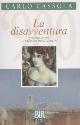 La disavventura - Carlo Cassola