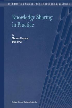 Knowledge Sharing in Practice -  M.H. Huysman,  D.H. de Wit