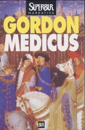 Medicus, italienienische Ausgabe - Noah Gordon