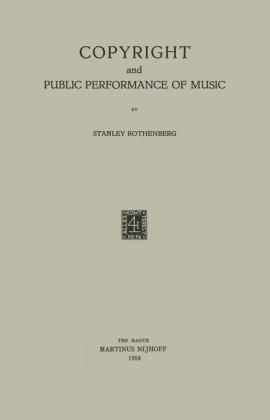 Copyright and Public Performance of Music -  Stanley Rothenberg