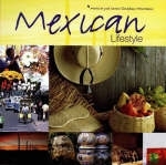 Mexican Lifestyle - Jose Ignacio, Gonzalez Mant