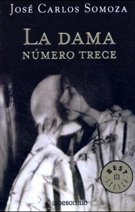 La Dama Numero Trece - Jose Carlos Somoza