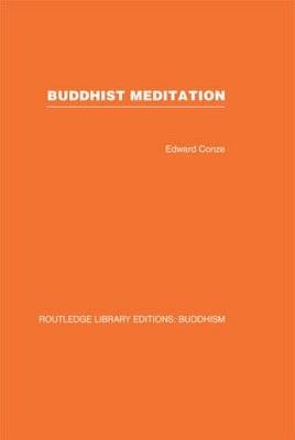 Buddhist Meditation - Edward Conze