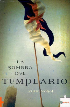 La Sombra del templario. Im Schatten des Templers, spanische Ausgabe - Núria Masot