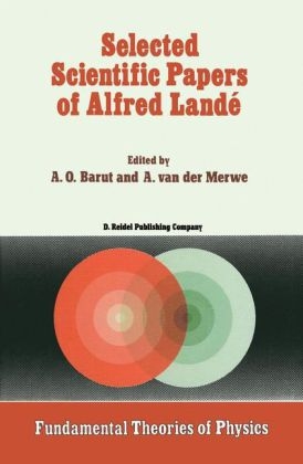 Selected Scientific Papers of Alfred Lande - 