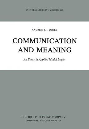 Communication and Meaning -  A.J Jones