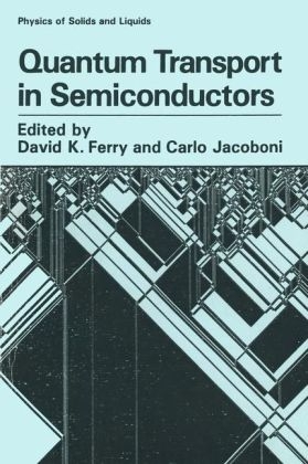 Quantum Transport in Semiconductors - 