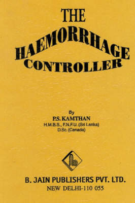 Haemorrhage Controller - P. S. Kamthan