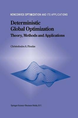 Deterministic Global Optimization -  Christodoulos A. Floudas