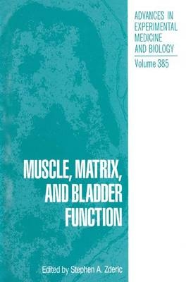 Muscle, Matrix, and Bladder Function - 