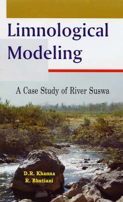 Limnological Modeling - D. R. Khanna, R.C. Bhutani