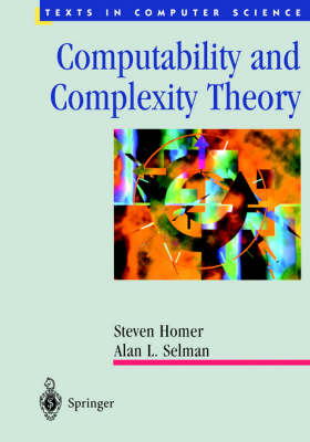 Computability and Complexity Theory -  Steven Homer,  Alan L. Selman