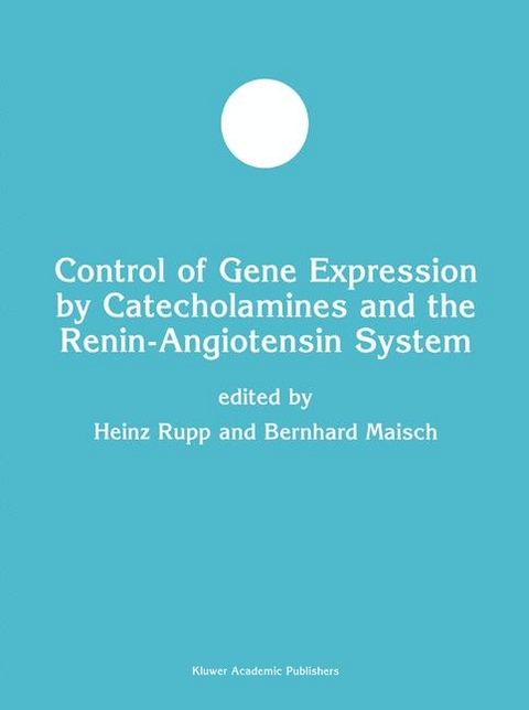 Control of Gene Expression by Catecholamines and the Renin-Angiotensin System - 