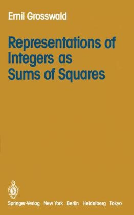 Representations of Integers as Sums of Squares -  E. Grosswald