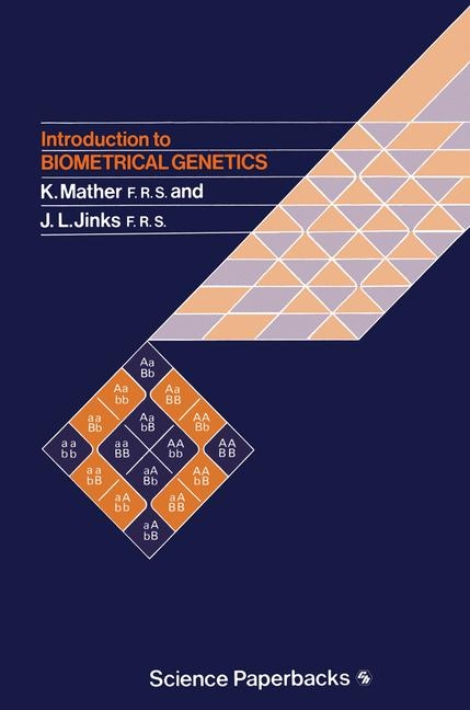 Introduction to Biometrical Genetics -  John L. Jinks,  Kenneth Mather