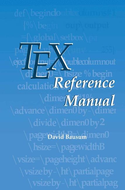 TeX Reference Manual -  David Bausum