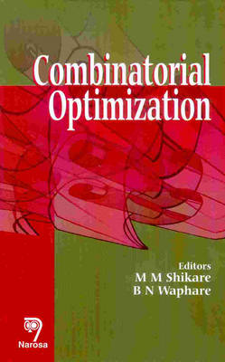 Combinatorial Optimization - N.M. Shikare, B.N. Waphare