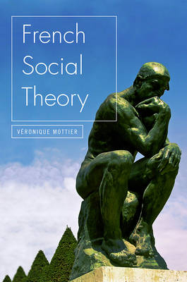 French Social Theory - Veronique Mottier