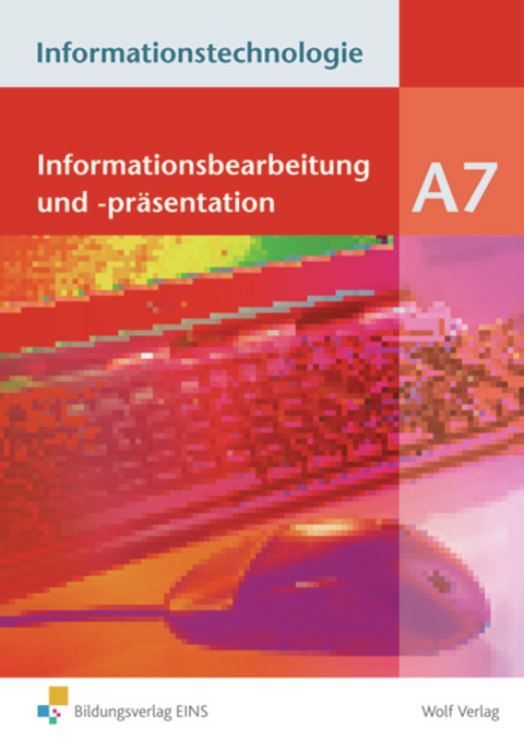 Informationstechnologie / Informationstechnologie - Einzelbände - Günther Holter