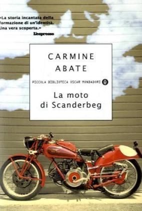 La moto di Scanderberg - Carmine Abate