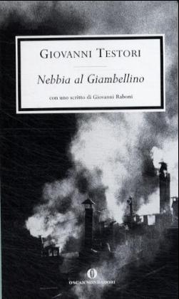 Nebbia al Giambellino - Giovanni Testori