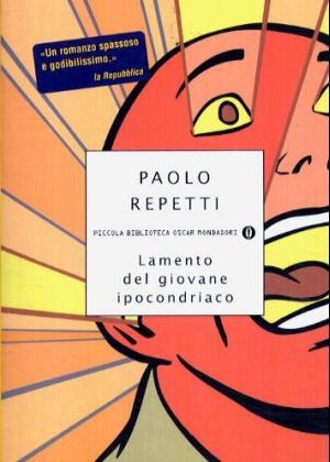 Lamento del giovane ipocondriaco - Paolo Repetti