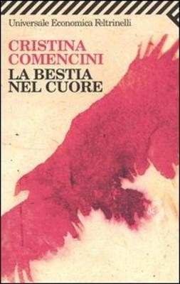 La Bestia Nel Cuore - Christina Comencini